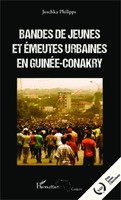 Joschka Philipps | Bandes De Jeunes Et éMeutes Urbaines En GuinéE-Conakry | Buch