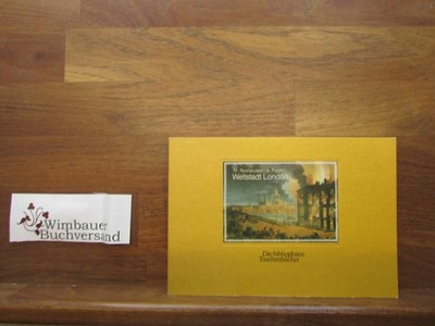 Weltstadt London : e. Ausw. aus d. Ansichtenwerk ''The microcosm of London 357773