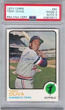 Tony Oliva Minnesota Twins 1973 Topps PNA DNA Auto Mint 9 8t All-Star 2 WS Champ