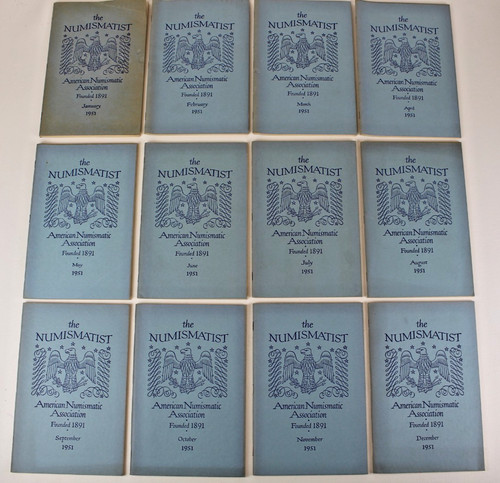 Jan-Dec 1951 12 Issues The Numismatist American Numismatic Association Monthly