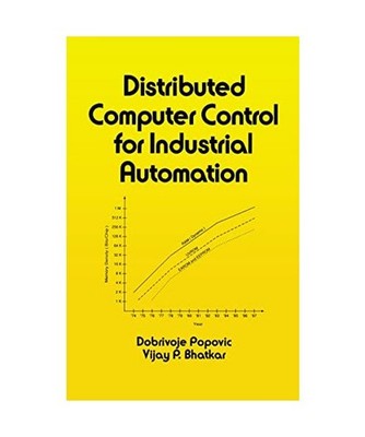 Distributed Computer Control Systems in Industrial Automation, Dobrivojie 