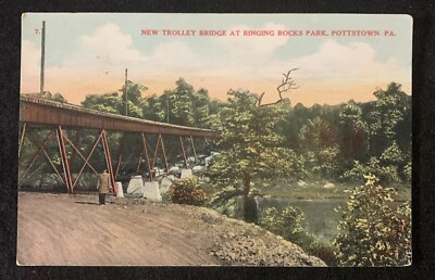 Postcard New Trolley Bridge Ringing Rocks Park Pottstown PA C1910 DVB UNP