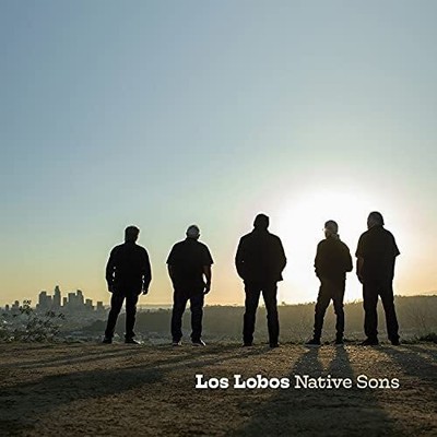 Los Lobos Native Sons (Vinyl) 12'' Album Coloured Vinyl (Limited Edition)