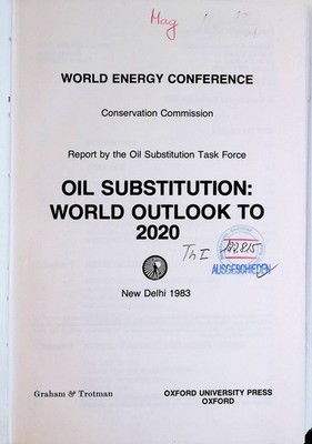 Oil Substitution: World Outlook to 2020 Oil Substitution Task Force Report Johns