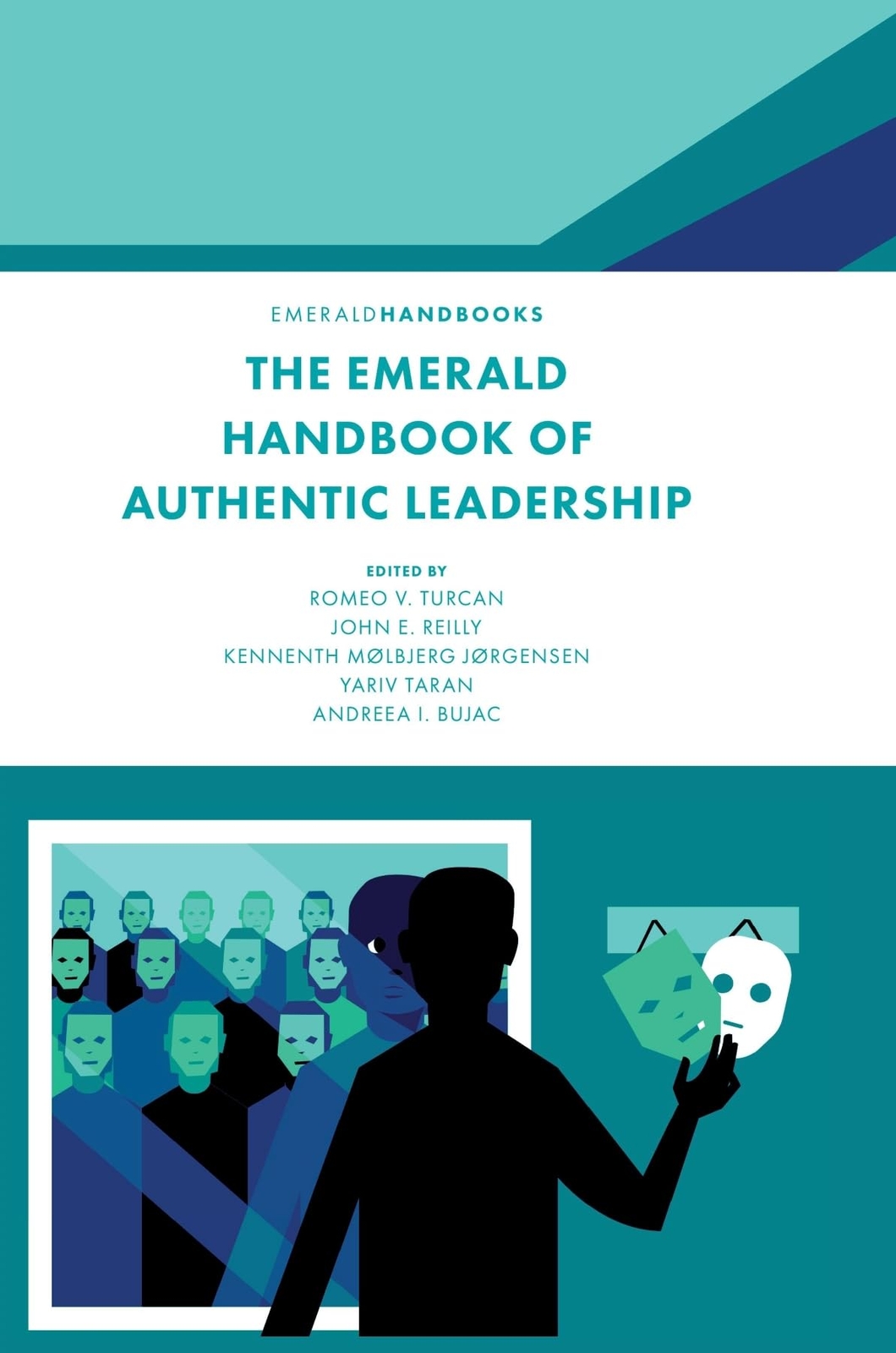 The Emerald Handbook of Authentic Leadership - Romeo Turcan - HARDBACK
