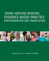 Johns Hopkins Nursing Evidence-based Practice: Implementation And Translation By on sale Johns Hopkins Nursing Evidence-based Practice: Implementation And Translation By on sale