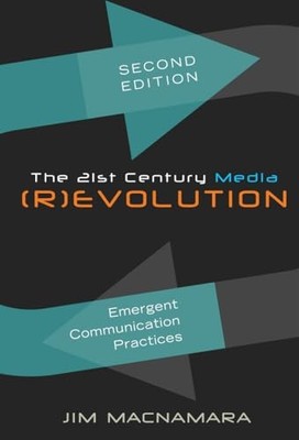 The 21st Century Media (R)evolution: Emergent Communication Practices- Second E