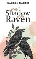 Marike Harris - Shadow Of The Raven - Paperback - G245Z