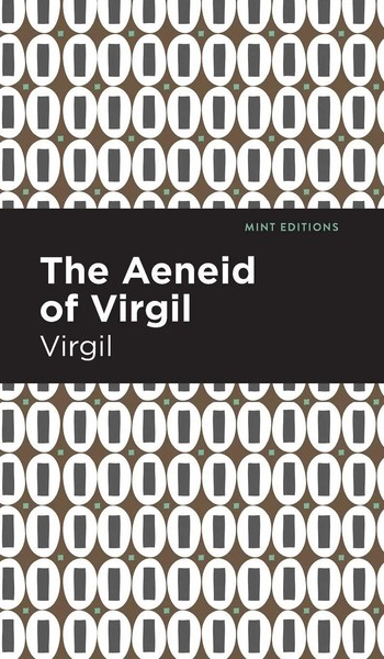 Virgil | The Aeneid Of Virgil | Buch | Englisch (2021) | Mint Editions-image