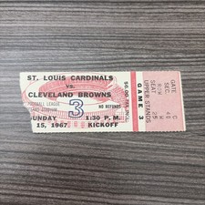 CLEVELAND BROWNS VS ST. LOUIS CARDINALS OCT 15 1967 TICKET LEROY KELLY LOU GROZA