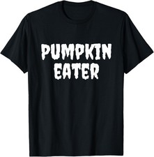 Pumpkin Eater Shirt Funny Halloween Matching Couples Costume