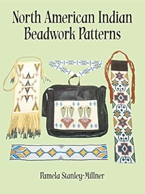North American Indian Beadwork Patterns, Stanley-Millner, Pamela, Used; Good Boo