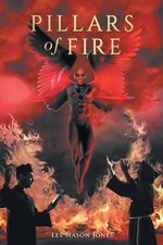 Pillars of Fire by Mason L. Jones (English) Paperback Book
