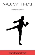 Christopher Ford Muay Thai (Paperback) Martial Arts Collection (UK IMPORT)