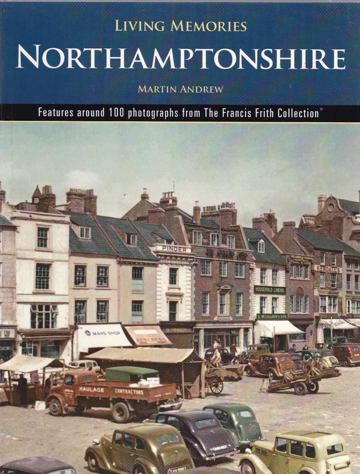 NORTHAMPTONSHIRE - FRANCIS FRITH - MARTIN ANDREW - NEW PAPERBACK BOOK