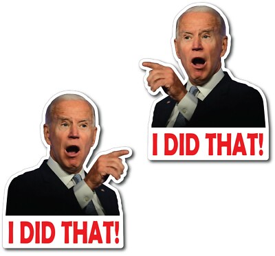 25x I DID That Joe Biden Sticker Gas Pump Decal Oil Prices FJB Removeable Vinyl - Foto 2