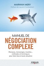Marwan Mery Manuel de négociation complexe (...