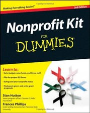 NONPROFIT KIT FOR DUMMIES By Stan Hutton & Frances Phillips Excellent Condition