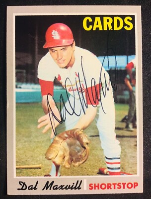 St Louis Cardinals DAL MAXVILL 4 time WSC auto signed autograph 1970 TOPPS card