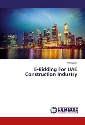 E-Bidding For UAE Construction Industry Irfan Zafar