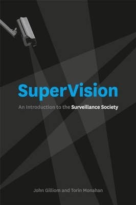 SuperVision: An Introduction to the Su... by Monahan, Torin Paperback / softback