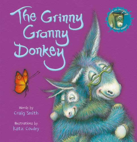 The Grinny Granny Donkey (PB): The new hilarious picture book... - Smith, Craig