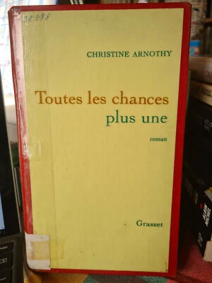 Toutes les chances plus une // Christine ARNOTHY // 1ère Edition // Primé - Photo 1/2