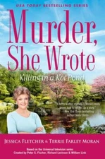 Murder, She Wrote: Killing in a Koi Pond, Fletcher, Jessica,Moran, Terrie Farley