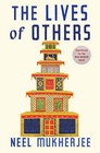 The Lives of Others by Neel Mukherjee (Hardback, 2014)
