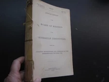 Orig Smithsonian Report 1858 Operations Expenditures Physics Meteorology... Etc