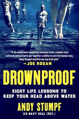 Drownproof: Eight Life Lessons to Keep Your Head Above Water Hardcover