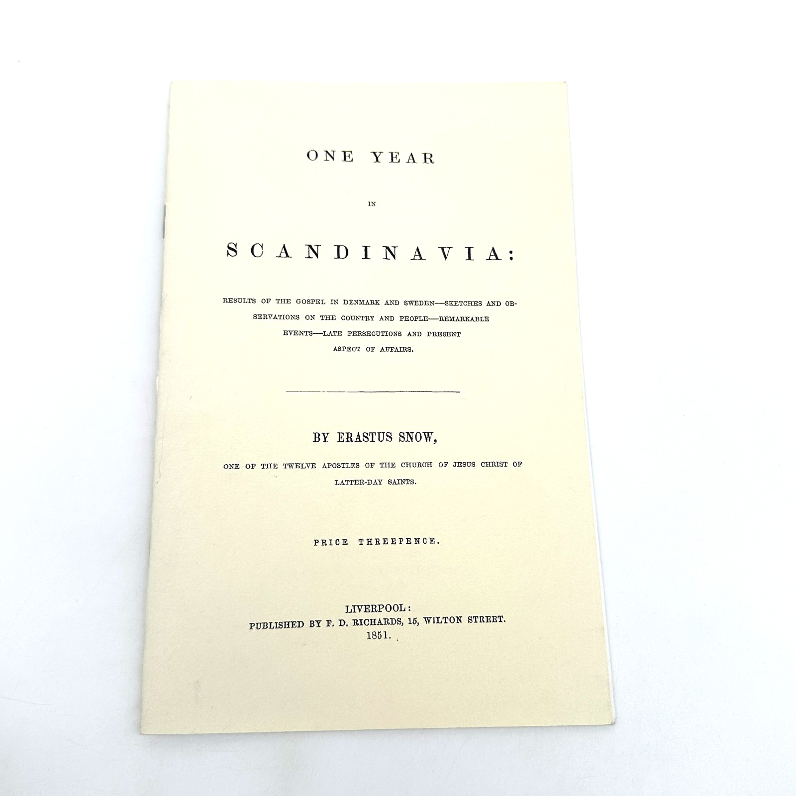 One Year in Scandinavia Erastus Snow 1851 Mormon Church History Pamphlet