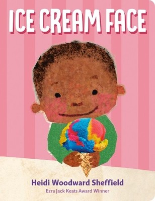 Ice Cream Face by Heidi Woodward Sheffield, Heidi Woodward Sh... - 9798217111053