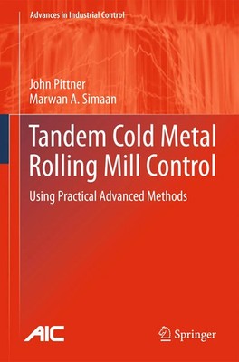 Tandem Cold Metal Rolling Mill Control | Using Practical Advanced Methods | Buch