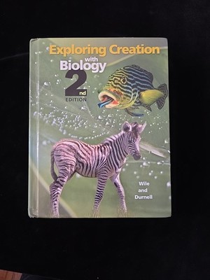   Exploring Creation with Biology 2nd Edition Textbook + Solutions & Test