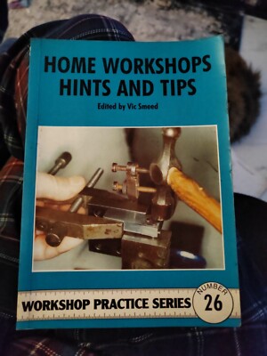Home Workshop Hints and Tips by Vic Smeed (Paperback, 1998)