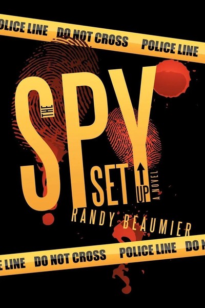 Randy Beaumier | The Spy Set Up | Taschenbuch | Englisch (2009) | AuthorHouse-image