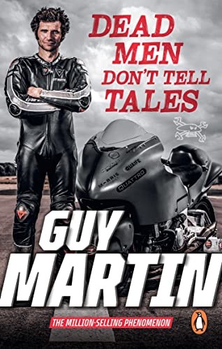 Dead Men Don't Tell Tales-Guy Martin, 9781529108941