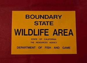 NOS 1950 State Of California Boundary & Leaving State Wildlife Area 2 Sided Sign