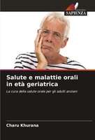 Salute E Malattie Orali In Età Geriatrica Charu Khurana Taschenbuch Italienisch