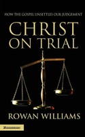 Rowan Williams | The Christ On Trial | Taschenbuch | Englisch (2012) | Zondervan