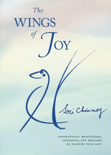 The Wings of Joy: Finding Your Path to Inner Peace: Finding Your