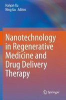 Nanotechnology In Regenerative Medicine And Drug Delivery Therapy Xu (U. A.) Xiv