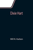 Will N. Harben | Dixie Hart | Taschenbuch | Englisch (2021) | Alpha Editions
