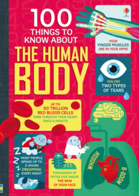 100 Things to Know About the Human Body by Alex Frith: New