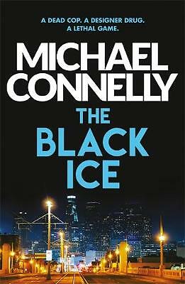 The Black Ice by Michael Connelly (Paperback, 2009)