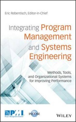 Integrating Program Management and Systems Engineering: Methods, Too - VERY GOOD