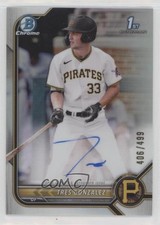 2022 Bowman Draft Chrome Pick Refractor 406/499 Tres Gonzalez #CDA-TG Auto 6fs