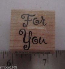 Stampin Up Announcements "For You" Single Wood Mounted Stamp