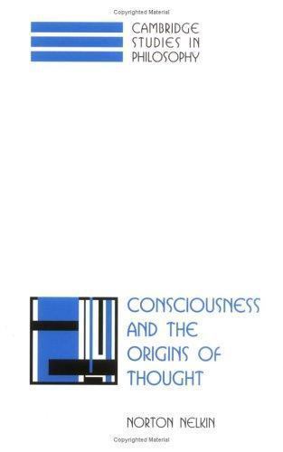 Consciousness Origins Thought Cambridge Studies Philosophy Norton… 9780521564090